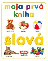 kniha Moja prvá kniha Slová, INFOA 2021