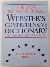 kniha The New International Webster's Comprehensive Dictionary of the English Language Encyclopedic Edition, Bellavista 2003