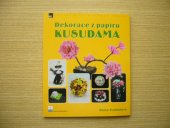 kniha Dekorace z papíru - kusudama, Zoner Press 2012