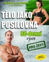 kniha Tělo jako posilovna 90-denní výzva pro ženy, Timy Partners 2015