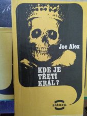 kniha Kde je třetí král?, Lidové nakladatelství 1976