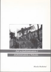kniha Židé na Jindřichohradecku I. - Jindřichohradecko a Třeboňsko, s.n. 2012