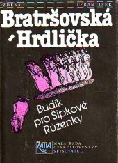 kniha Budík pro Šípkové Růženky [novely], Československý spisovatel 1986