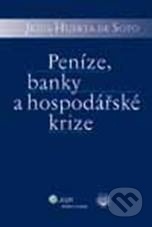 kniha Peníze, banky a hospodářské krize, ASPI  2009