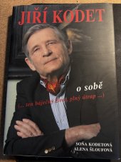kniha Jiří Kodet o sobě, CaMis 2006