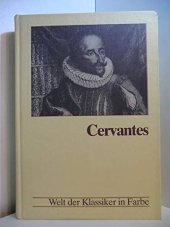 kniha Miguel de Cervantes Saavedra Die Grossen Klassiker,  Andreas 1979