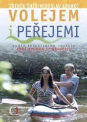 kniha Volejem i peřejemi, Česká televize 2009