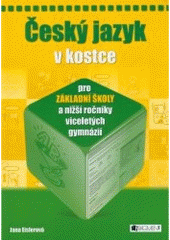 kniha Český jazyk v kostce pro základní školy a nižší ročníky víceletých gymnázií, Fragment 2006