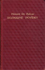 kniha Rozmarné povídky = I [Contes drôlatiques] : V opatství Tourainy sebr. a na světlo vyd. ku potěše všech veselých kumpánů a nikoli škarohlídů., Hejda a Tuček 1924