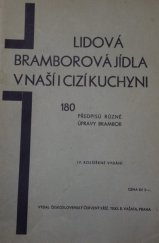 kniha Lidová bramborová jídla v naší i cizí kuchyni 160 předpisů o různé úpravě brambor, Československý Červený kříž 1928