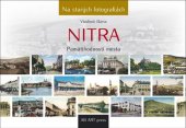 kniha Nitra  Pamätihodnosti mesta, AB Art press 2019