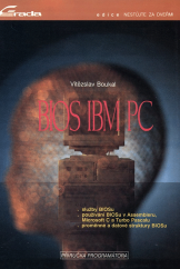 kniha BIOS [Basic Input Output System] IBM PC Příručka programátora, Grada 1992