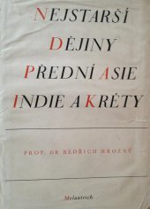 kniha Nejstarší dějiny Přední Asie, Indie a Kréty, Melantrich 1948