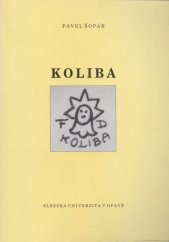 kniha Koliba, Slezská univerzita 2004