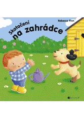 kniha Skotačení na zahrádce, Fragment 2005