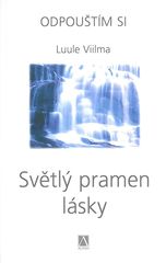 kniha Světlý pramen lásky, Alman 2011