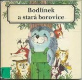 kniha Bodlínek a stará borovice, Junge Welt 1983
