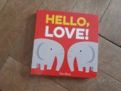 kniha Hello Love!, Chronicle Books 2018