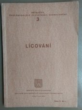 kniha Lícování, Českomoravská společnost normalisační 1940