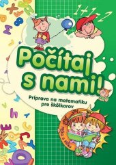 kniha Počítaj s nami Príprava na matematiku pre škôlkarov, Foni book 2015