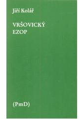 kniha Vršovický Ezop, PmD - Poezie mimo Domov 1986