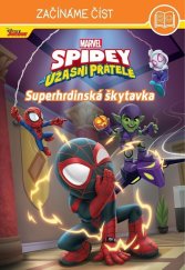 kniha Spidey – Začínáme číst - Superhrdinská škytavka, Egmont 2023