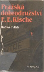 kniha Pražská dobrodružství E. E. Kische, Panorama 1985