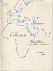 kniha Putování z Argentiny do Čech k hrobu paní Zdislavy, Matice Cyrillo-Methodějská 1991