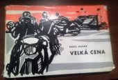 kniha Velká cena, Blok 1966