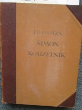 kniha Šimon kouzelník román kněze buditele, Jos. R. Vilímek 1929