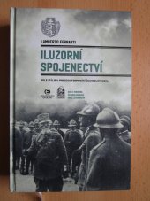 kniha Iluzorní spojenectví Role Itálie v procesu formování Československa, Epocha 2020