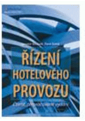 kniha Řízení hotelového provozu, MAG Consulting 2007