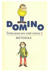 kniha Domino český jazyk pro malé cizince 1, Wolters Kluwer 2010