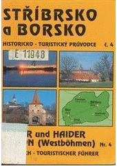 kniha Stříbrsko a Borsko = Mieser und Haider Region (Westböhmen), Nakladatelství Českého lesa 1995