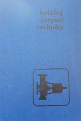 kniha Katalog čerpací a teplovodní techniky obor 426, obor 484, Sigma ústřední prodej Olomouc 1986