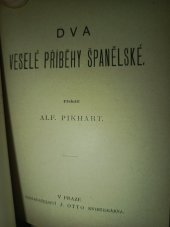 kniha Dva veselé příběhy španělské, J. Otto 1897