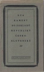 kniha Dva kameny do základů republiky Československé, Tisková skupina presidia M.N.O. 1920