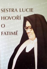 kniha Sestra Lucie hovoří o Fatimě , Gráfica de Coimbra 1994