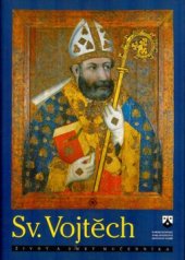 kniha Svatý Vojtěch Život a smrt mučedníka, Karmelitánské nakladatelství 1997