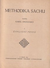 kniha Methodika šachu. I, - Základní prvky, Čsl. podniky tisk. a vydav. 1923
