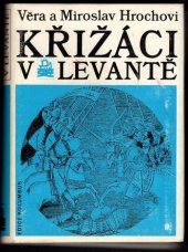 kniha Křižáci v Levantě, Mladá fronta 1975