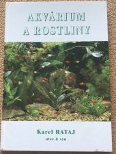 kniha Akvárium a rostliny, Rataj, Karel 1998