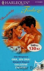 kniha Ona, jen ona! Odložené zásnuby, Harlequin 2001