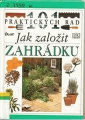 kniha Jak založit zahrádku, Ikar 1999