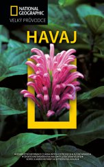 kniha Havaj - Velký průvodce National Geographic, CPress 2013