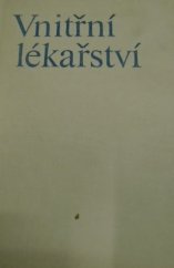 kniha Vnitřní lékařství Učebnice pro lék. fakulty, Naše vojsko 1978