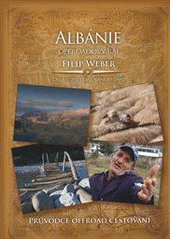 kniha Albánie offroadový ráj : průvodce offroad cestování, Weber system 2012