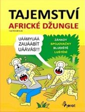 kniha Tajemství africké džungle, Pierot 2014