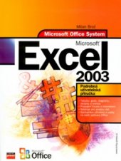 kniha Microsoft Office Excel 2003 podrobná uživatelská příručka, CPress 2004