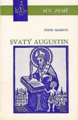 kniha Svatý Augustin Augustin a augustiniáni v českých zemích, Křesťanská akademie 1979
